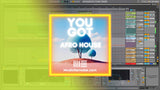 YOU GOT - Afro House Template